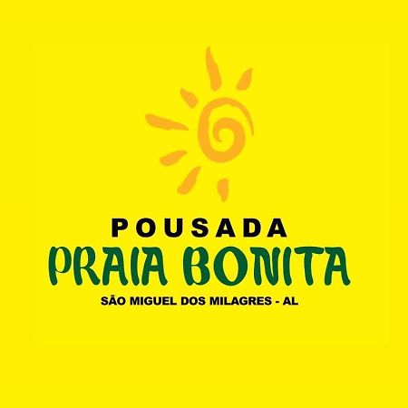 Pousada Praia Bonita Em Milagres Sao Miguel dos Milagres Exterior photo